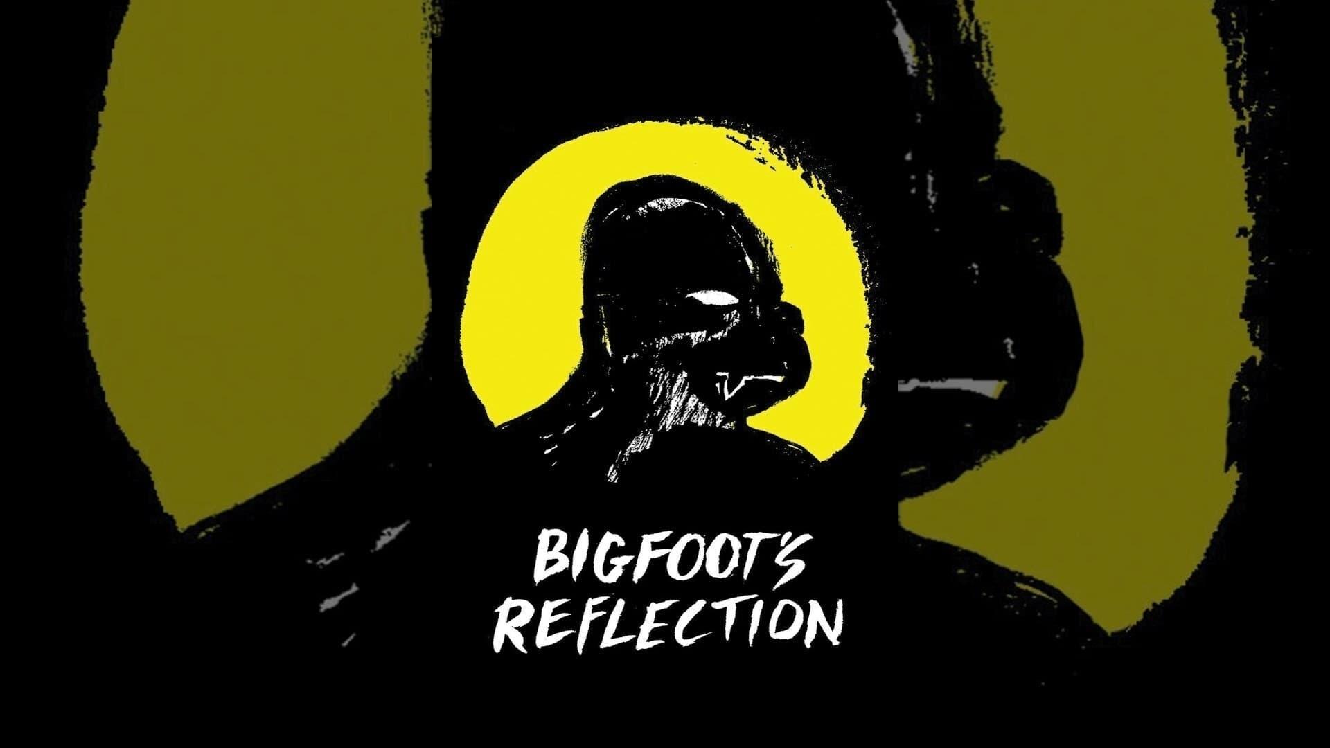 دانلود مستند Bigfoot’s Reflection 2007