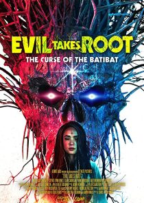 دانلود فیلم Evil Takes Root 202050867-277312927