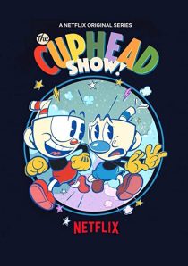 دانلود انیمیشن !The Cuphead Show کله لیوانی202379-1022424960