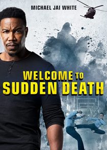 دانلود فیلم Welcome to Sudden Death 202051828-1655443398