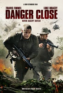 دانلود فیلم Danger Close 201929719-2122814014