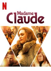 دانلود فیلم Madame Claude 202156830-635545170