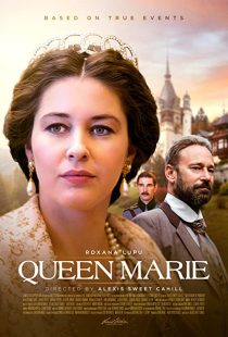 دانلود فیلم Queen Marie of Romania 201931443-656160398