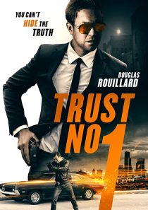 دانلود فیلم Trust No 1 201939812-527690511