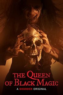 دانلود فیلم The Queen of Black Magic 201936577-504225265
