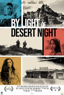 دانلود فیلم By Light of Desert Night 201934070-1256045817