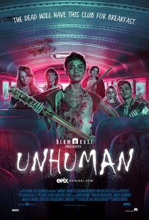 دانلود فیلم Unhuman 2022228549-2019613961
