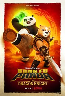 دانلود انیمیشن سریالی Kung Fu Panda: The Dragon Knight شوالیه اژدها229051-784823965