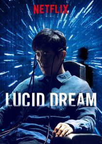 دانلود فیلم Lucid Dream 2017 رؤیای شفاف232664-1262884919