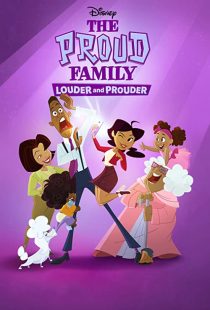 دانلود انیمیشن The Proud Family: Louder and Prouder252948-1199921617