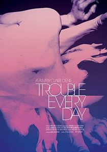 دانلود فیلم Trouble Every Day 2001253366-711480304