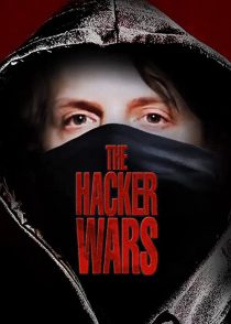 دانلود مستند The Hacker Wars 2014254399-1656479307