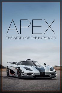 دانلود مستند Apex: The Story of the Hypercar 2016254104-610210889