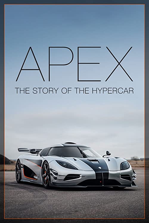 دانلود مستند Apex: The Story of the Hypercar 2016