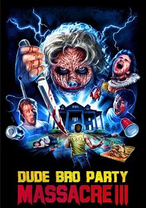 دانلود فیلم Dude Bro Party Massacre III 2015267813-19426224