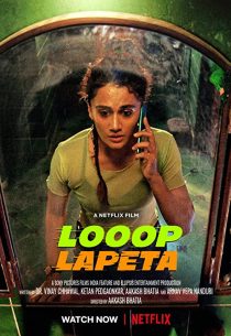 دانلود فیلم هندی Looop Lapeta 2022274331-751017738