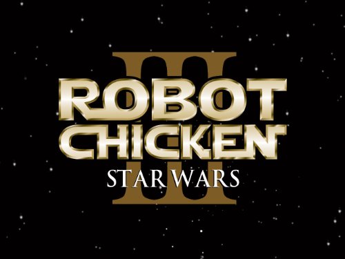 دانلود انیمیشن Robot Chicken: Star Wars III 2010