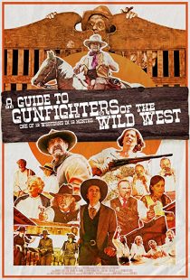 دانلود فیلم A Guide to Gunfighters of the Wild West 2021271925-746152199