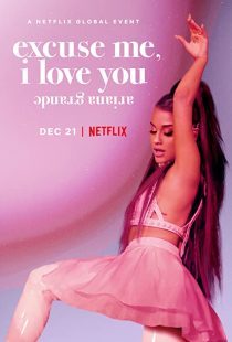 دانلود مستند Ariana Grande: Excuse Me, I Love You 2020273780-31894454
