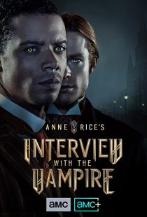 دانلود سریال Anne Rice’s Interview with the Vampire275680-194114551