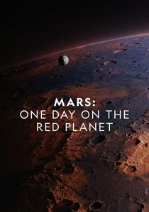 دانلود مستند Mars: One Day on the Red Planet 2020275469-1521683587