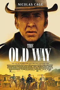 دانلود فیلم The Old Way 2023307983-2060652899
