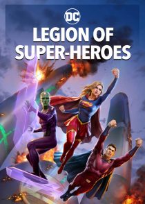 دانلود انیمیشن Legion of Super-Heroes 2023316229-108819961