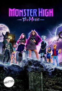دانلود فیلم Monster High: The Movie 2022322917-1627285862