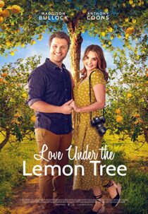 دانلود فیلم Love Under the Lemon Tree 2022323267-1304150163