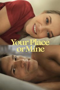 دانلود فیلم Your Place or Mine 2023319753-130734039