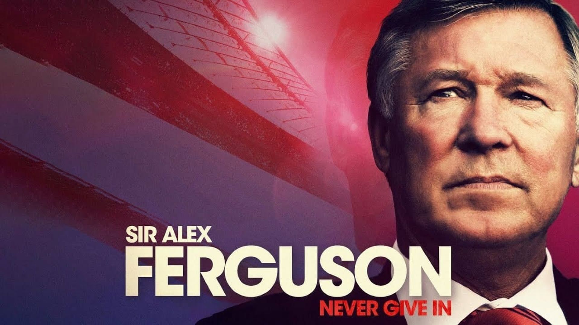دانلود مستند Sir Alex Ferguson: Never Give In 2021