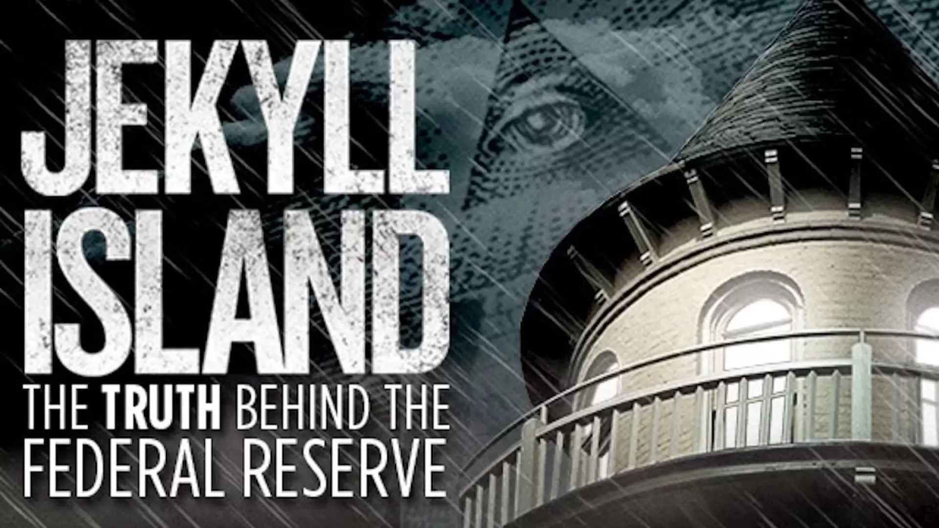 دانلود فیلم Jekyll Island, the Truth Behind the Federal Reserve 2013
