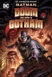 دانلود انیمیشن Batman: The Doom That Came to Gotham 2023324382-560639658