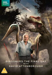 دانلود فیلم Dinosaurs – The Final Day with David Attenborough 2022324914-882028604