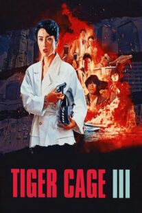 دانلود فیلم Tiger Cage III 1991325651-645349016