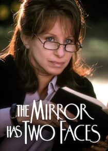 دانلود فیلم The Mirror Has Two Faces 1996330528-283190258