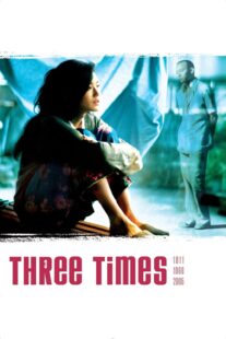 دانلود فیلم Three Times 2005330594-112022611