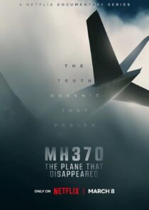 دانلود مستند MH370: The Plane That Disappeared329810-665886629