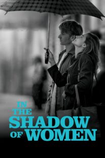 دانلود فیلم In the Shadow of Women 2015330087-1069035397