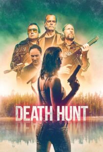 دانلود فیلم Death Hunt 2022331080-933212922