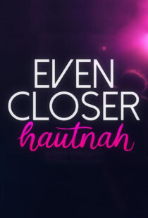 دانلود سریال Even Closer: Hautnah337495-1311452781
