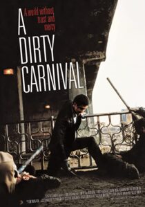 دانلود فیلم کره‌ای A Dirty Carnival 2006337474-778489689