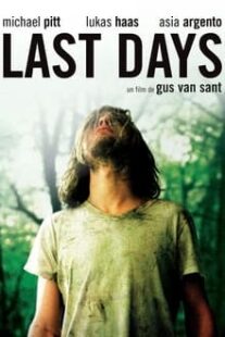 دانلود فیلم Last Days 2005333246-666266817