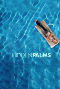 دانلود سریال Hidden Palms332047-1431692718