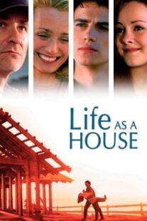 دانلود فیلم Life as a House 2001336748-1073224788