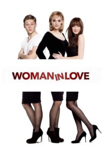 دانلود فیلم Woman in Love 2011331636-97416164