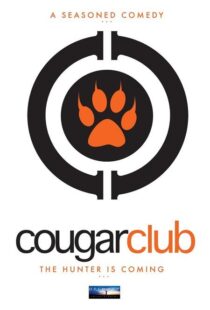 دانلود فیلم Cougar Club 2007364060-128106066
