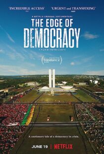 دانلود فیلم The Edge of Democracy 2019366795-511543326