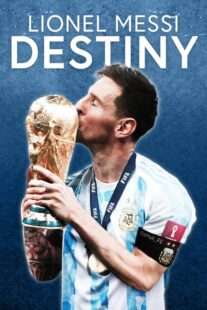 دانلود فیلم Lionel Messi: Destiny 2023367708-669869677