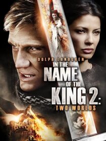 دانلود فیلم In the Name of the King: Two Worlds 2011353051-1691188513